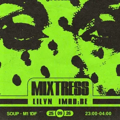 DUBSTATE: Mixtress, Imad:re, Lilyn