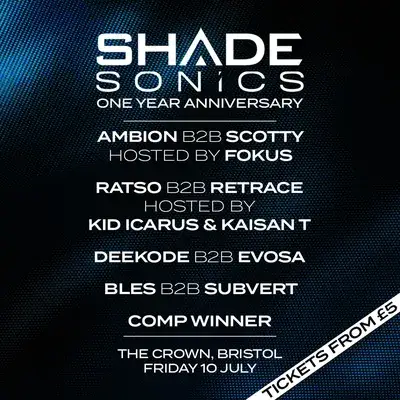 Shade Sonics: One Year Anniversary Ft: Ambion, Scotty, Fokus, Kaisan T...