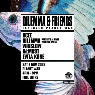 DILEMMA & FRIENDS: TAKEOVER Planet Wax