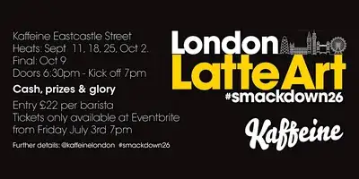 London Latte Art Smackdown26 - Episode XV - Welcome to the Jungle