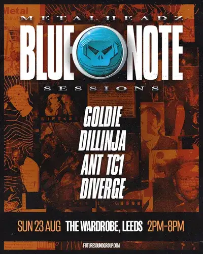 Metalheadz Blue Note Sessions | Goldie, Dillinja, Ant TC1 & Diverge