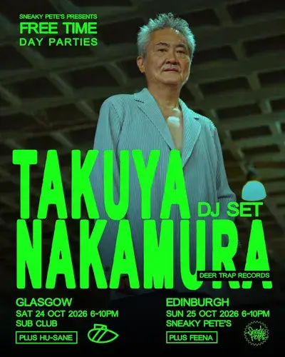 Takuya Nakamura: Free Time - Glasgow 6-10pm