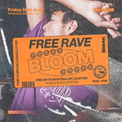 BLOOM - FREE RAVE - D'n'B, Jungle, UK Garage, 140