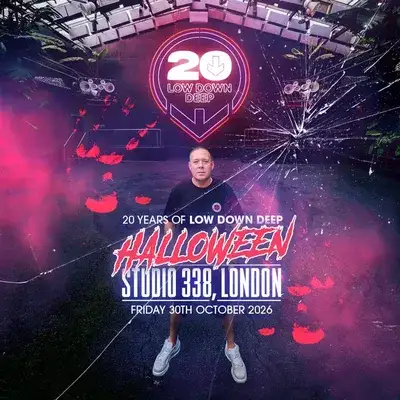 20 Years Of Low Down Deep - Halloween: Studio 338, London