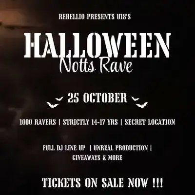Rebellio HUGE 1000+ HALLOWEEN RAVE - Ages 14-17 - NOTTS