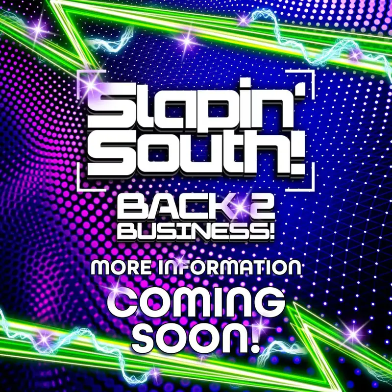 Slapin' South! - Back 2 Business
