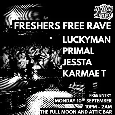 Freshers Drum & Bass Free Rave w/ Primal, Jessta, Karmae T +More