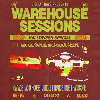 Big Fat Rave: Halloween 2026 / Warehouse Sessions