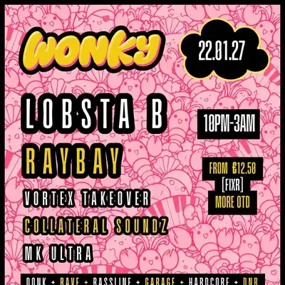 WONKY presents LOBSTA B, RAYBAY + more | 22.01.27 | Move Exeter