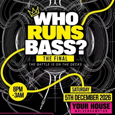 The Final - Who Runs Bass